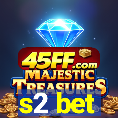 s2 bet